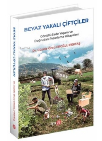 Beyaz Yakalı Çiftçiler