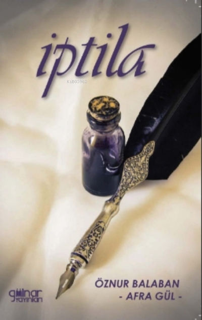  İptila | Öznur Balaban | Afra Gül | Gülnar Yayınları | 9786257536141 | 