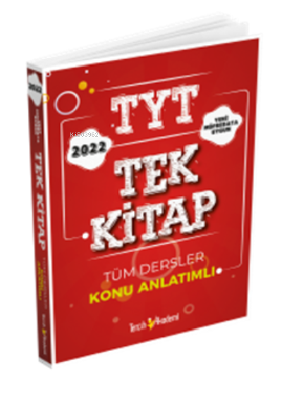  2022 TYT Tek Kitap Tüm Dersler Konu Anlatımlı | 2022 TYT Tek Kitap Tüm Dersler Konu Anlatımlı | Kolektif | Tercih Akademi | 9786052201411 