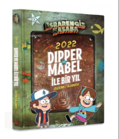  Disney Esrarengiz Kasaba 2022 Dipper ve Mabel ile Bir Yıl Gizemli Ajanda | Beta Kids | 9786254360718 | 