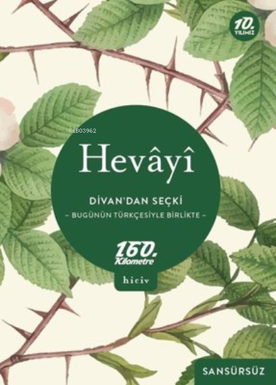  Divandan Seçki Bugünün Türkçesiyle Birlikte Sansürsüz | Hevayi | 160 Kilometre Yayınevi | 9786057020116 | 