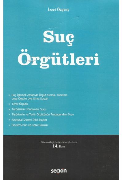  Suç Örgütleri | İzzet Özgenç | Seçkin Yayıncılık | 9789750276583 | 
