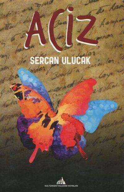 Aciz | Aciz | Sercan Uluocak | Kültürkent Kuledibi Yayınları | 9786055014636 