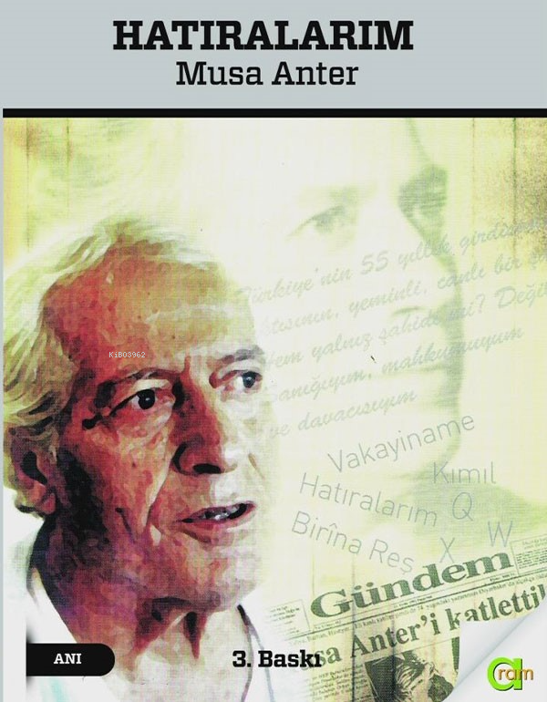  Hatıralarım | Musa Anter | Aram Yayınları | 9789944222501 | 