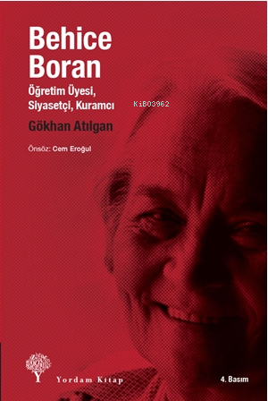 Behice Boran; Öğretim Üyesi, Siyasetçi, Kuramcı