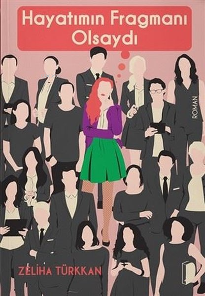 Hayatımın Fragmanı Olsaydı | Hayatımın Fragmanı Olsaydı | Zeliha Türkkan | Dky Yayınları | 9786056817397 