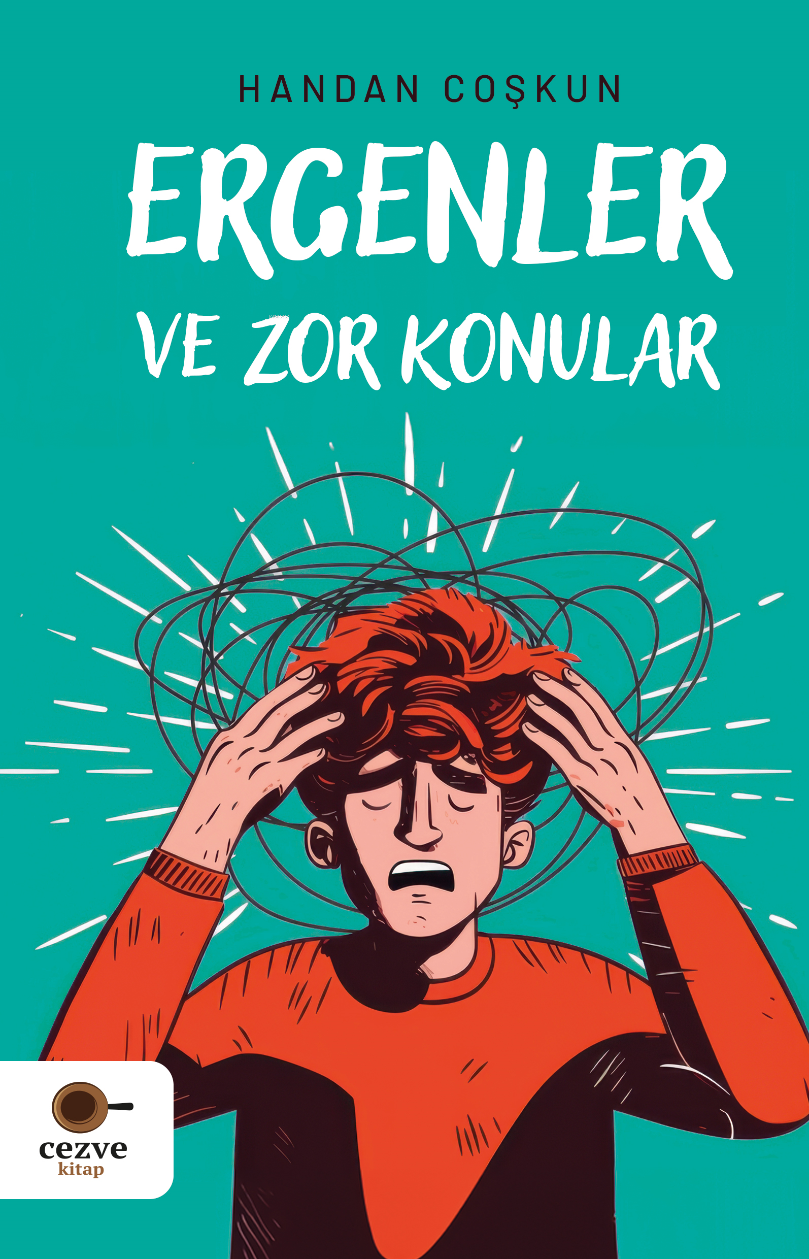 Ergenler ve Zor Konular