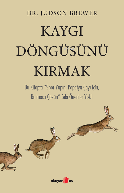 Kaygı Döngüsünü Kırmak