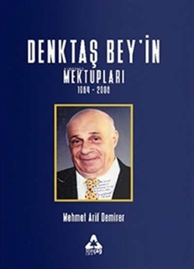 Denktaş Bey'in Mektupları 1964 - 2008
