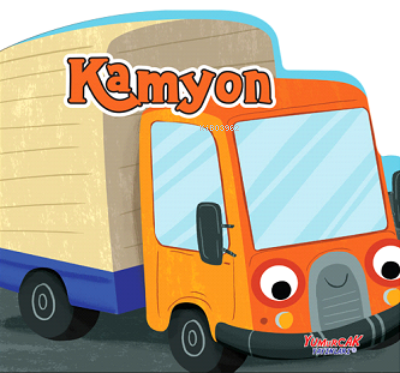 Kamyon ;Erken Öğrenme Kitapları