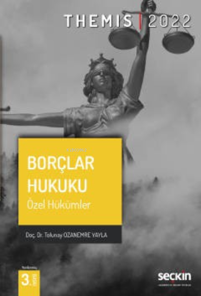  THEMIS – Borçlar Hukuku | H Tolunay Ozanemre Yayla | Seçkin Yayıncılık | 9789750275258 | 