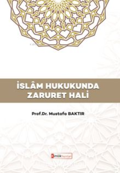 İslam Hukukunda Zaruret Hali