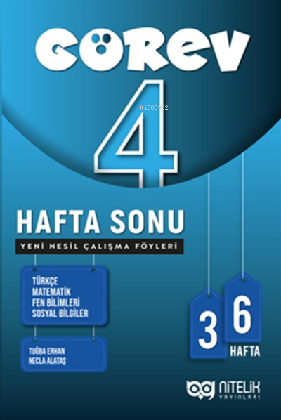  Nitelik 4Sınıf Görev Hafta Sonu Yeni Nesil Çalışma Föyleri *Yeni* | Kolektif | Nitelik Yayınları | 9786052828137 | 