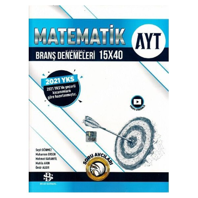  AYT Matematik 15 x 40 Branş Denemeleri | AYT Matematik 15 x 40 Branş Denemeleri | Kolektif | Bilgi Sarmal | 9786257905442 