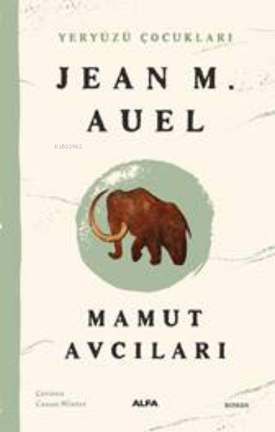 Yeryüzü Çocukları 3;;Mamut Avcıları