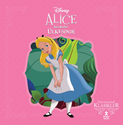 Disney Unutulmaz Klasikler  ;Alice Harikalar Ülkesinde