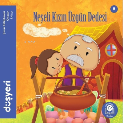 Neşeli Kızın Üzgün Dedesi 8Kitap | Aytuna Dirican | Düşyeri Yayınları | 9786057659866 | 