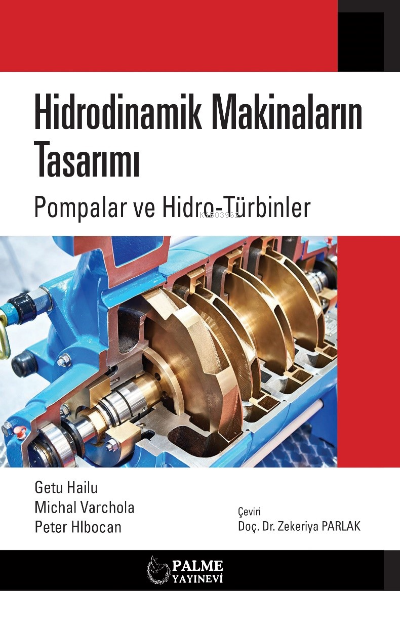 Hidrodinamik Makinelerin Tasarımı Pompalar Ve Hidro-Türbinler