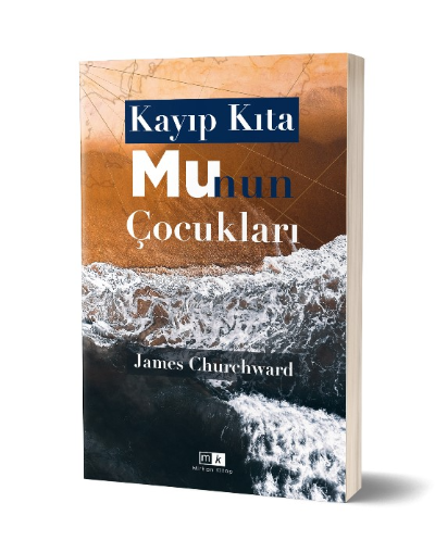  Kayıp Kıta Munun Çocukları | James Churchward | Mirhan Kitap | 9786256946514 | 