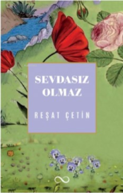 Sevdasız Olmaz