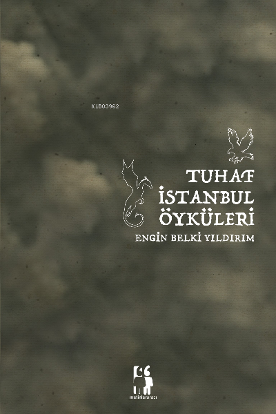 Tuhaf İstanbul Öyküleri