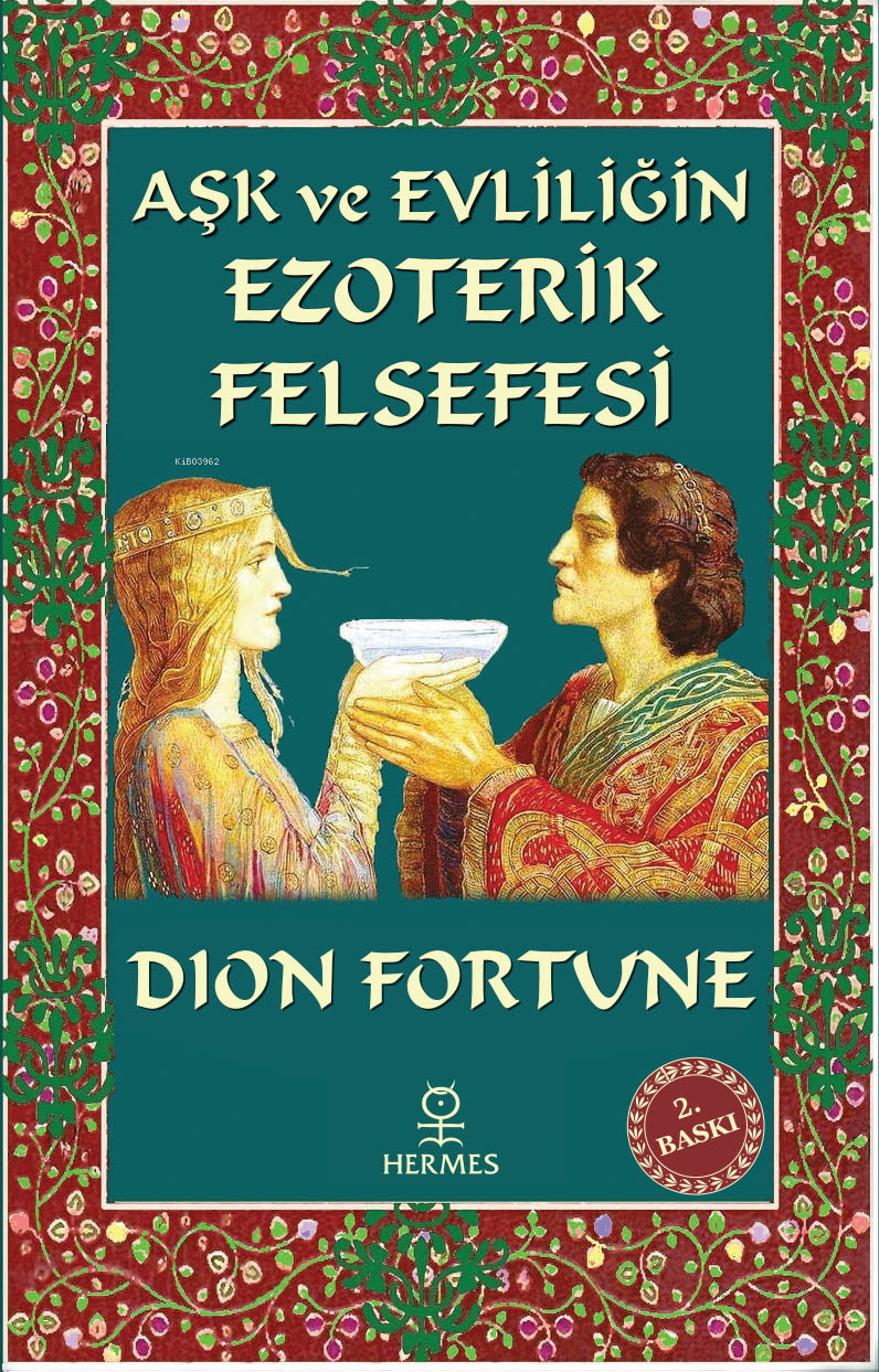 Aşk ve Evliliğin Ezoterik Felsefesi