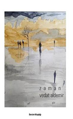  Zaman | Zaman | Vedat Aldemir | Fam Yayınları | 9786057086099 
