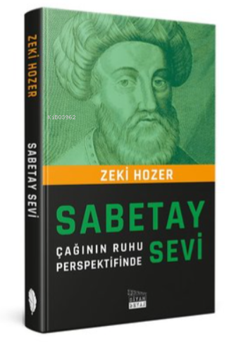 Sabetay Sevi: Çağının Ruhu Perspektifinde