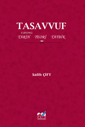 Tasavvuf  -  Tarih-Teori-Tatbik