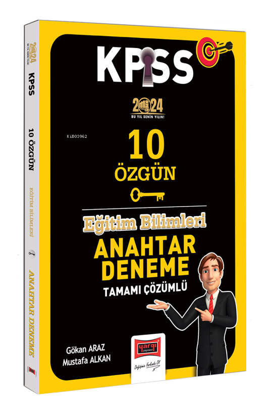  Yargı 2024 KPSS Eğitim Bilimleri Anahtar Serisi Tamamı Çözümlü 10 Özgün Deneme | Gökan Araz | YARGI YAYINEVİ | 9786253700720 | 
