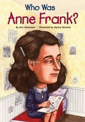  Who Was Anne Frank | Who Was Anne Frank | Ann Abramson | Penguin Books | 9780448444826 