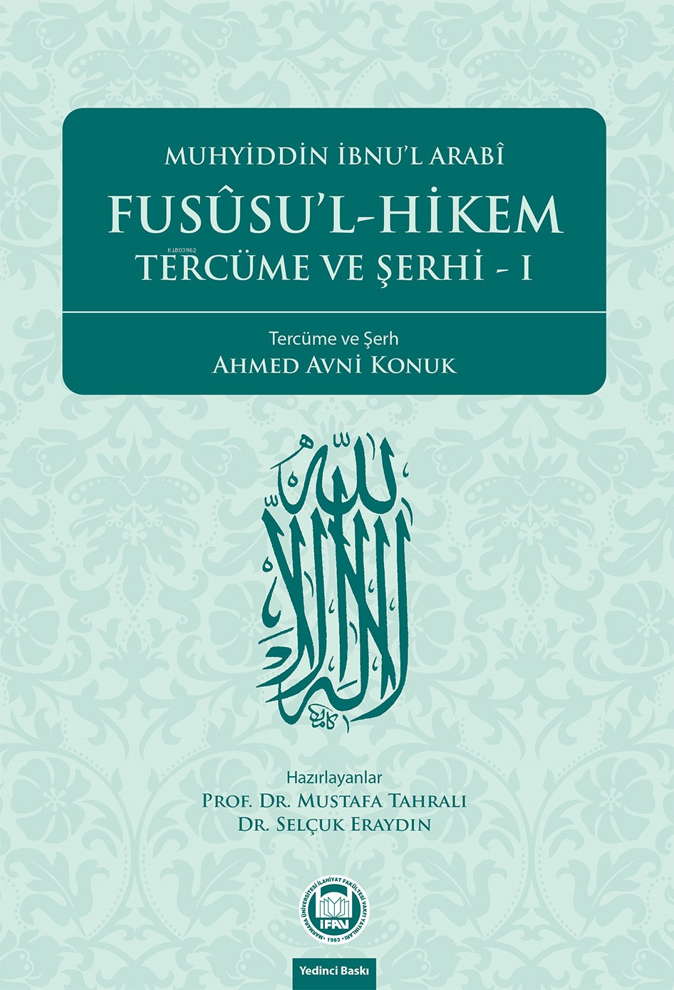 Fusûsu'l-Hikem Tercüme ve Şerhi 1