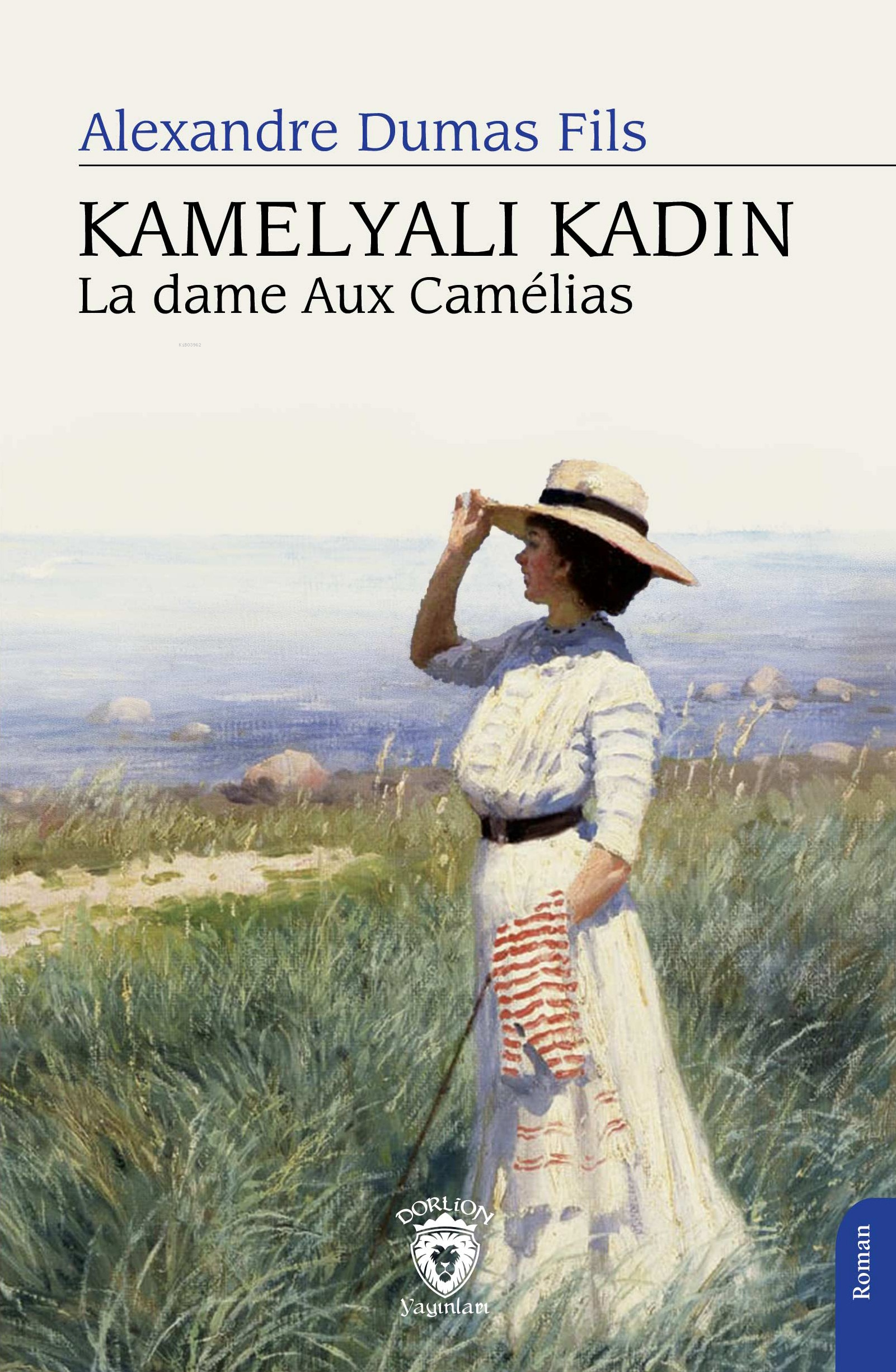 Kamelyalı Kadın  La Dame Aux Camelias