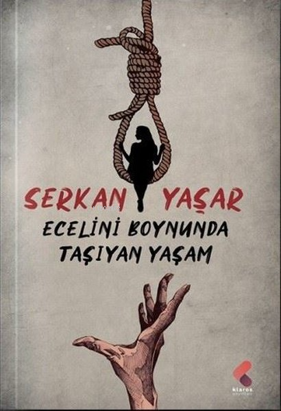 Ecelini Boynunda Taşıyan Yaşam