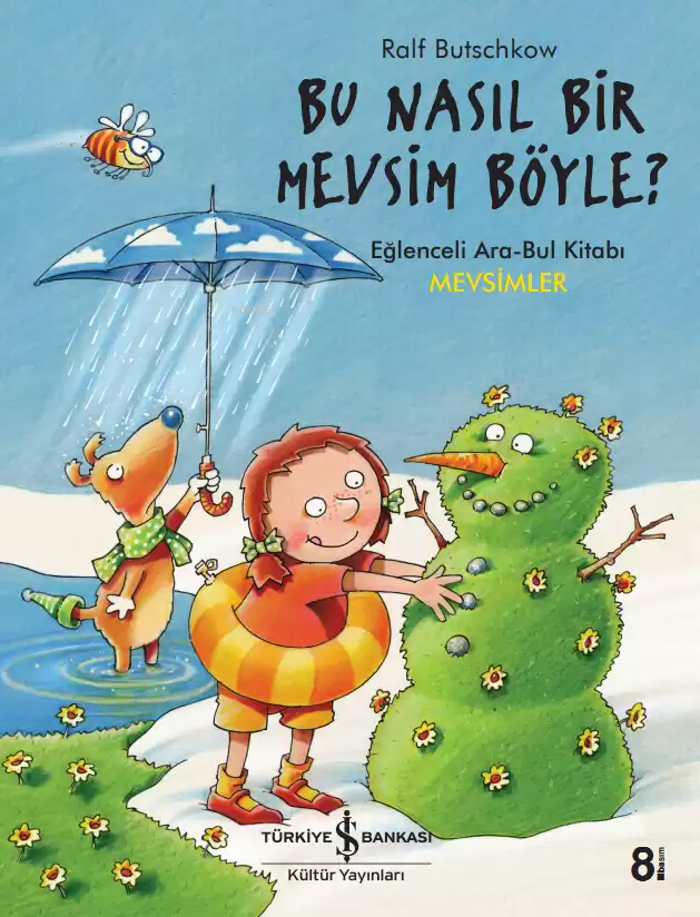 Bu Nasıl Bir Mevsim Böyle?;Eğlenceli Ara-bul Kitabı - Mevsimler