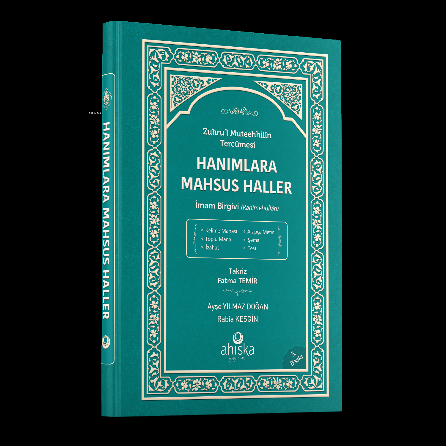 Hanımlara Mahsus Haller;Zuhru’l Muteehhilin Tercümesi - İmam Birgivi (Rahimehullah)