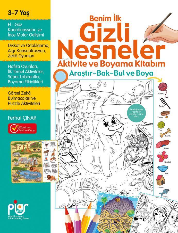  Gizli Nesneler Aktivite ve Boyama Kitabım | Gizli Nesneler Aktivite ve Boyama Kitabım | Ferhat Çınar | Piar Yayınevi | 9789750054518 