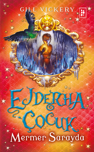  Ejderha Çocuk Serisi 3 Kitap Mermer Sarayda | Ejderha Çocuk Serisi 3 Kitap Mermer Sarayda | Gill Vickery | Pınar Temurcan | Elif Bıçaklar | Parodi Bayilik | 8690101757198 