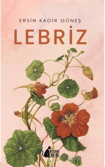  Lebriz | Lebriz | Ahmet Tenker | Ersin Kadir Güneş | BB Kitap | 9786257887663 