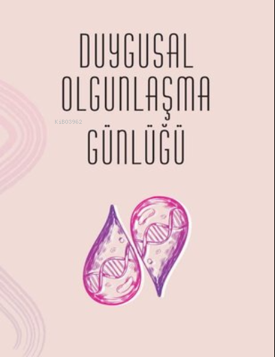  Duygusal Olgunlaşma Günlüğü | Buket Konur | Sola Unitas Academy | 9786257797917 | 