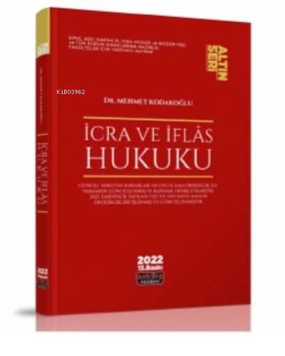  İcra ve İflas Hukuku Konu Anlatımı | Mehmet Kodakoğlu | Savaş Yayınevi | 9786257483841 | 