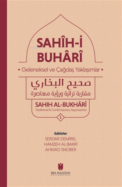 Sahih-i Buhari  3 Kitap Set Geleneksel ve Çağdaş Yaklaşımlar
