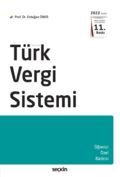  Türk Vergi Sistemi | Erdoğan Öner | Seçkin Yayıncılık | 9789750275098 | 