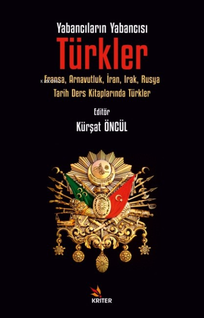 Yabancıların Yabancısı: Türkler
