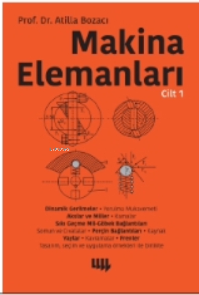 Makine Elemanları Cilt 1
