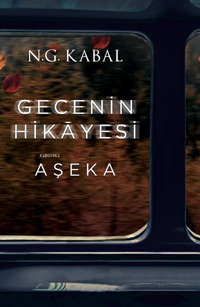 Gecenin Hikayesi ;Aşeka