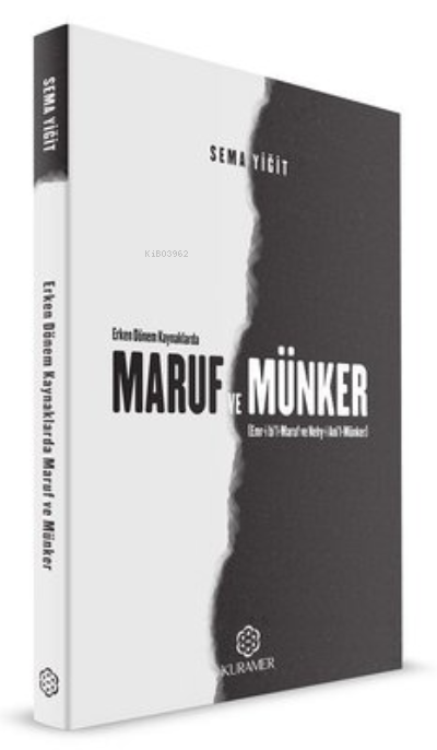 Maruf ve Münker - Erken Dönem Kaynaklarda