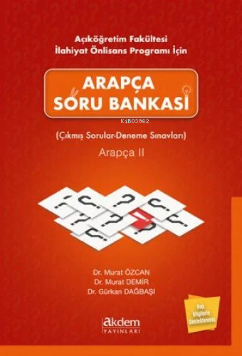 Açıköğretim Fakültesi İlahiyat Önlisans Programı İçin Arapça Soru Bankası Arapça 2; Çıkmış Sorular - Deneme Sınavları