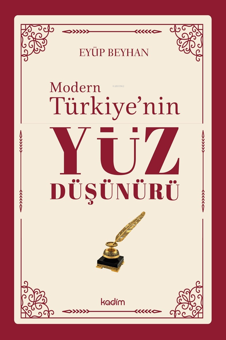 Modern Türkiye’nin Yüz Düşünürü – 2. Cilt
