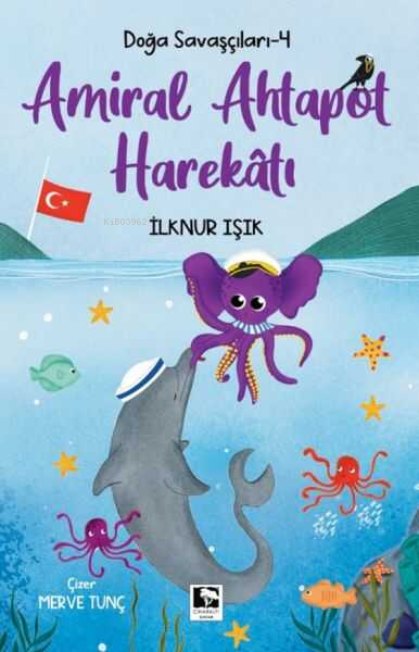 Amiral Ahtapot Harekatı;Doğa Savaşçıları - 4